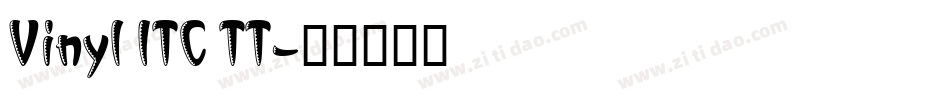 Vinyl ITC TT字体转换